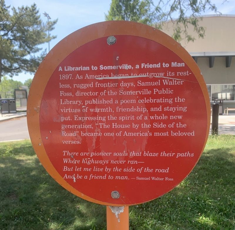 A Librarian To Somerville, A Friend To Man Marker image. Click for full size.