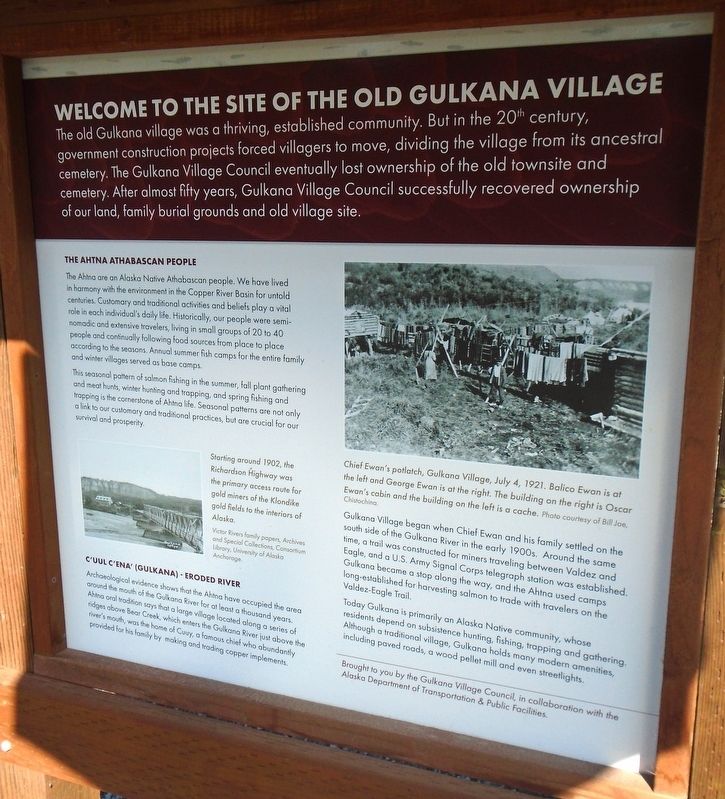 Welcome to the Site of the Old Gulkana Village Marker image. Click for full size.