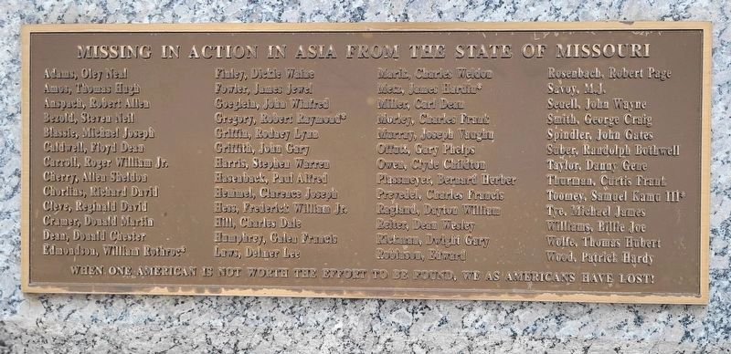 Missing in Action in Asia from the State of Missouri Marker. Click for full size. Missing in Action in Asia from the State of Missouri Marker image. Click for full size.