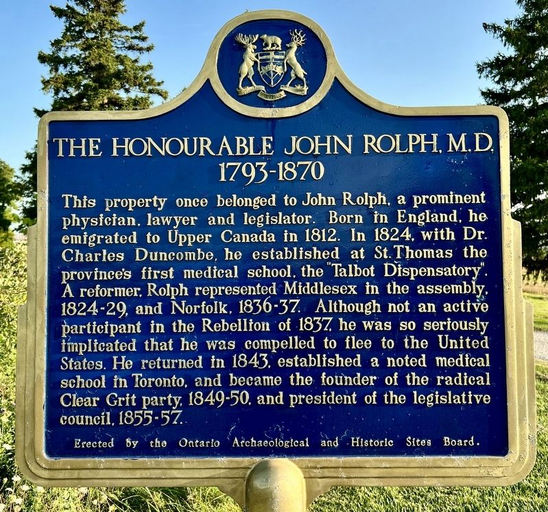The Honourable John Rolph, M.D. Marker. Click for full size. The Honourable John Rolph, M.D. Marker image. Click for full size.