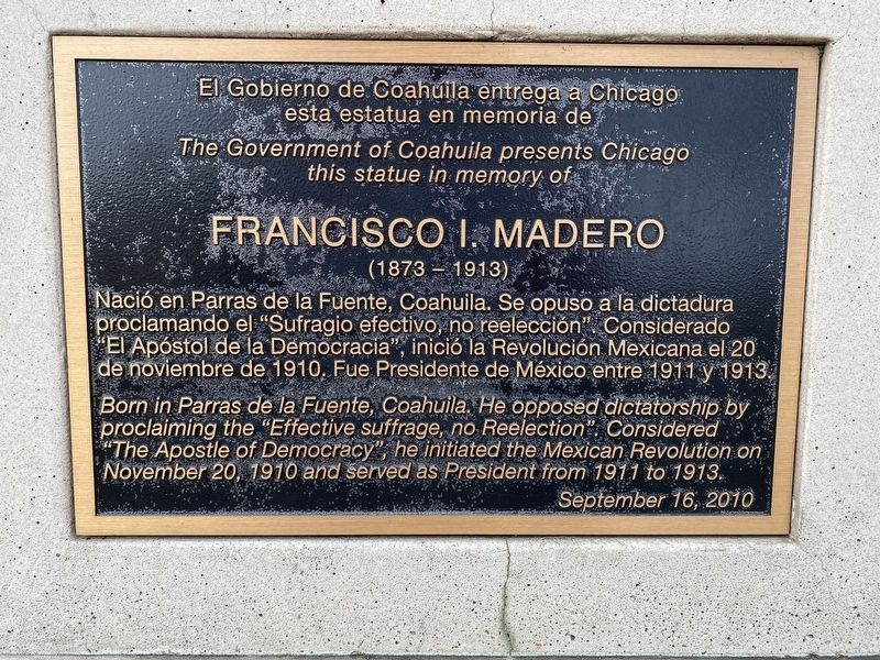 Francisco I Madero Marker. Click for full size. Francisco I Madero Marker image. Click for full size.