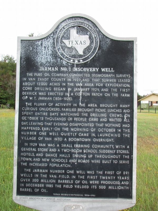 Jarman No. 1 Discovery Well Marker. Click for full size. Jarman No. 1 Discovery Well Marker image. Click for full size.