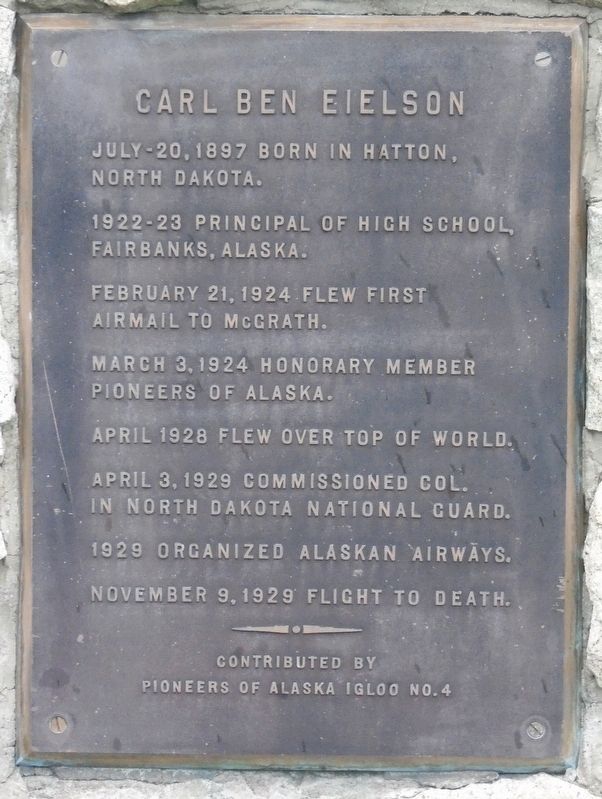 Col Carl Ben Eielson Marker. Click for full size. Col Carl Ben Eielson Marker image. Click for full size.