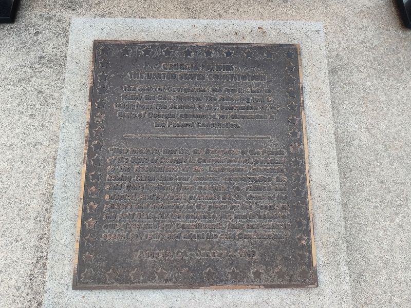 Georgia Ratifies The United States Constitution Marker. Click for full size. Georgia Ratifies The United States Constitution Marker image. Click for full size.