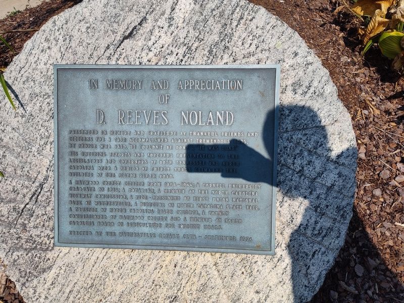 In Memory and Appreciation of D. Reeves Noland Marker. Click for full size. In Memory and Appreciation of D. Reeves Noland Marker image. Click for full size.
