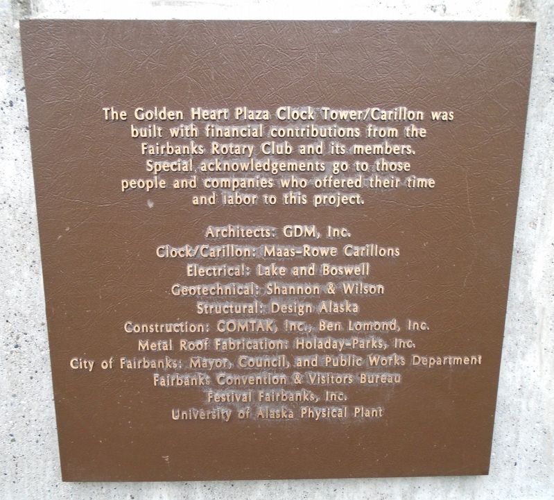 The Fairbanks Rotary Club Clock Tower and Carillon Contributors Marker. Click for full size. The Fairbanks Rotary Club Clock Tower and Carillon Contributors Marker image. Click for full size.