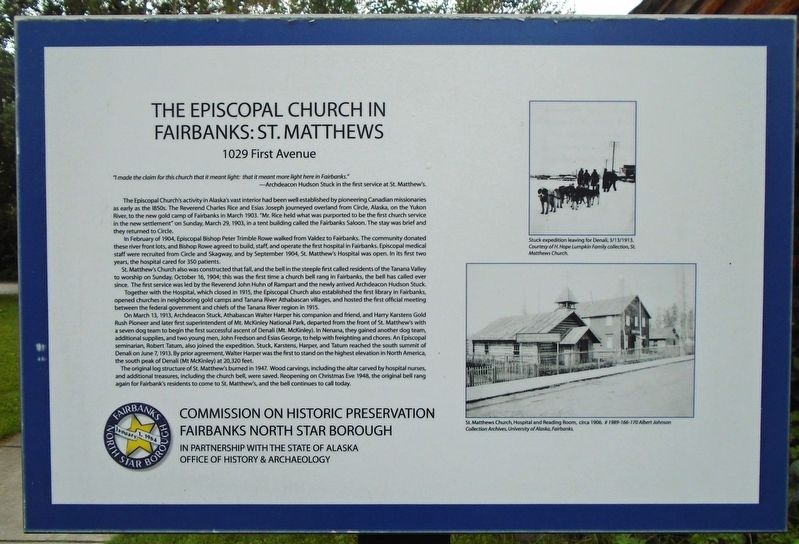The Episcopal Church in Fairbanks: St. Matthews Marker. Click for full size. The Episcopal Church in Fairbanks: St. Matthews Marker image. Click for full size.