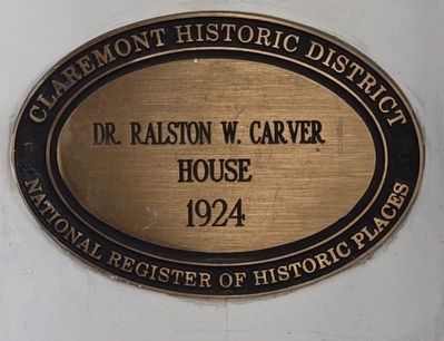 Dr. Ralston W. Carver House Marker. Click for full size. Dr. Ralston W. Carver House Marker image. Click for full size.