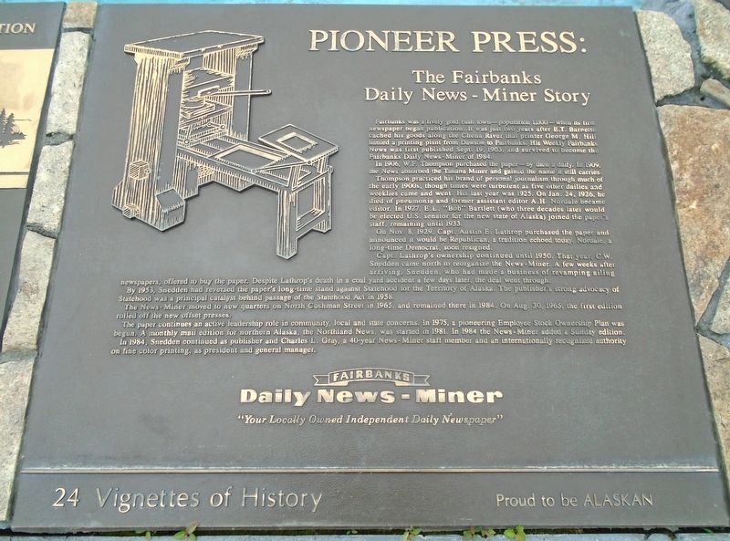 Pioneer Press: The Fairbanks Daily News-Miner Story Marker. Click for full size. Pioneer Press: The Fairbanks Daily News-Miner Story Marker image. Click for full size.