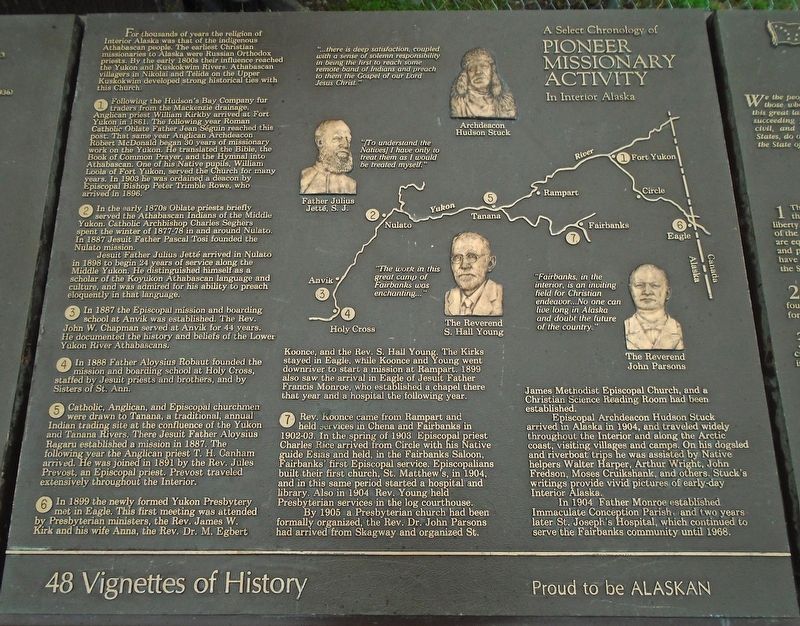 Pioneer Missionary Activity In Interior Alaska Marker. Click for full size. Pioneer Missionary Activity In Interior Alaska Marker image. Click for full size.