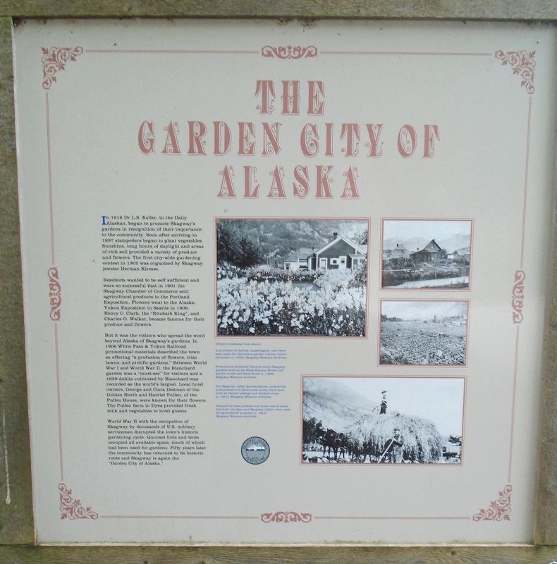 The Garden City of Alaska Marker. Click for full size. The Garden City of Alaska Marker image. Click for full size.