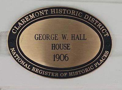 George W. Hall House Marker. Click for full size. George W. Hall House Marker image. Click for full size.