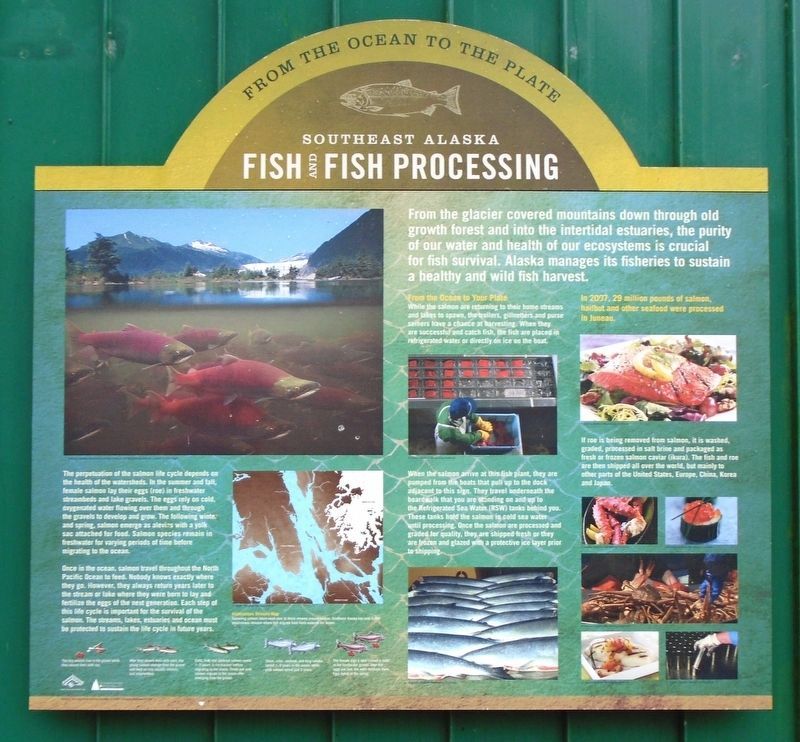 Southeast Alaska Fish and Fish Processing Marker. Click for full size. Southeast Alaska Fish and Fish Processing Marker image. Click for full size.