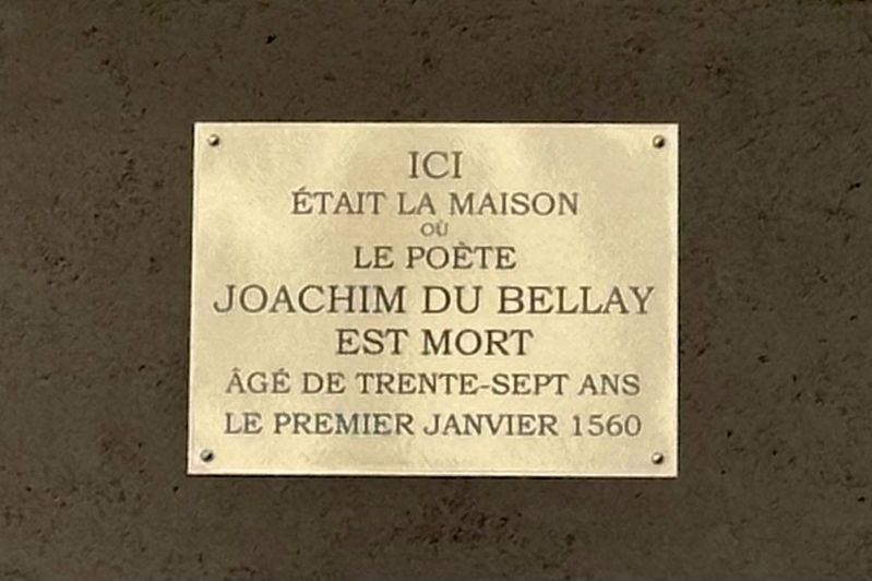 Joachim du Bellay Marker. Click for full size. Joachim du Bellay Marker image. Click for full size.