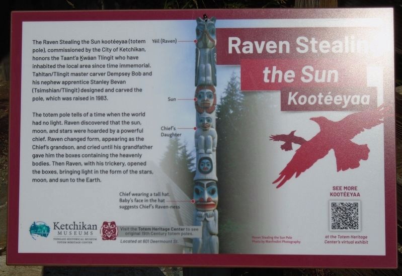 Raven Stealing the Sun Kootéeyaa Historical Marker