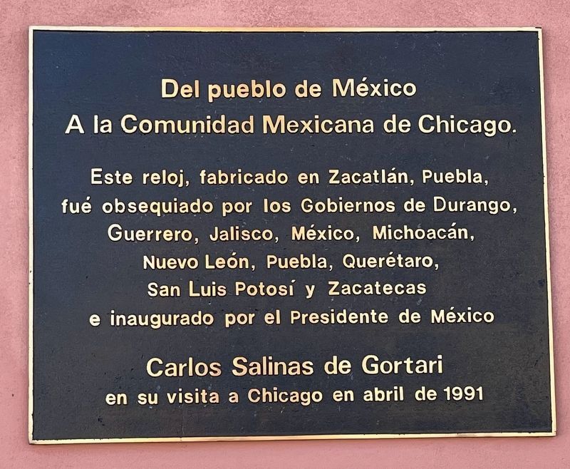 Plaque related to Mexican president's visit in 1991 and the donation of the clock atop the arch image. Click for full size.