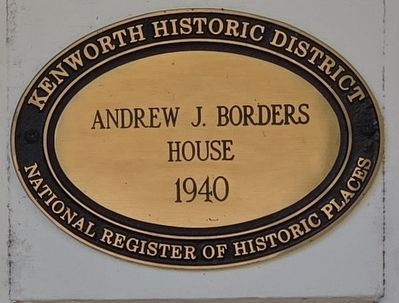 Andrew J. Borders House Marker. Click for full size. Andrew J. Borders House Marker image. Click for full size.