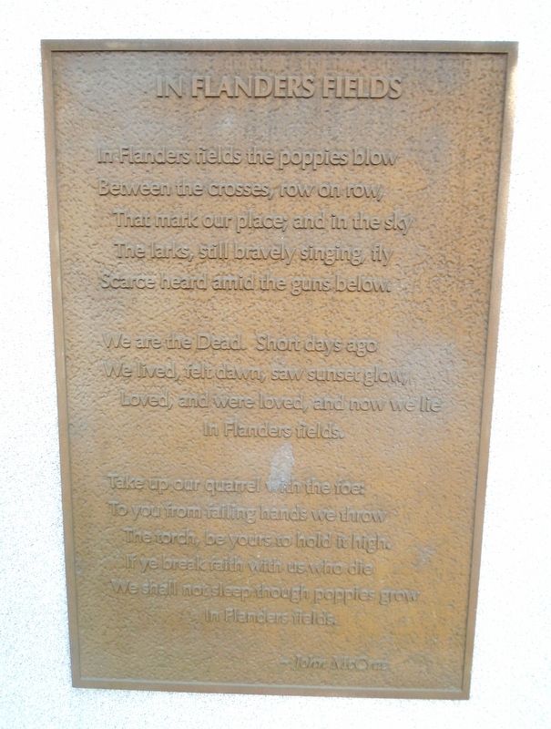 War Memorial "In Flanders Fields". Click for full size. War Memorial "In Flanders Fields" image. Click for full size.