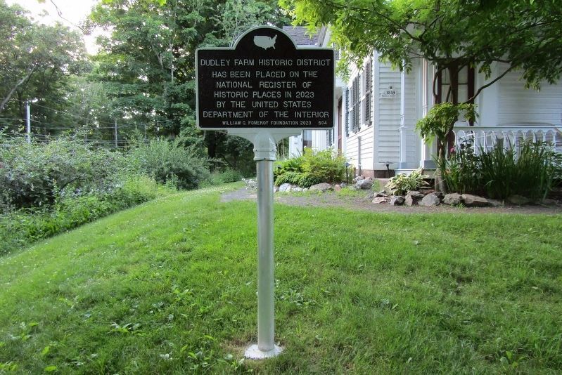 Dudley Farm Historic District Marker. Click for full size. Dudley Farm Historic District Marker image. Click for full size.