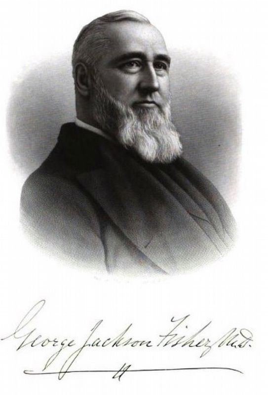 Dr. George Jackson Fisher. Click for full size. Dr. George Jackson Fisher image. Click for full size.