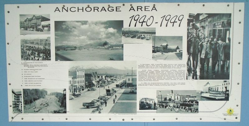 Anchorage Area <i>1940-1949</i> Marker. Click for full size. Anchorage Area <i>1940-1949</i> Marker image. Click for full size.