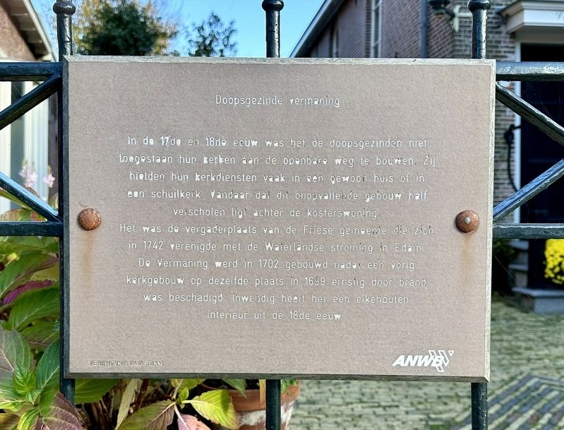 Doopsgezinde Vermaning / Mennonite Meeting House Marker. Click for full size. Doopsgezinde Vermaning / Mennonite Meeting House Marker image. Click for full size.