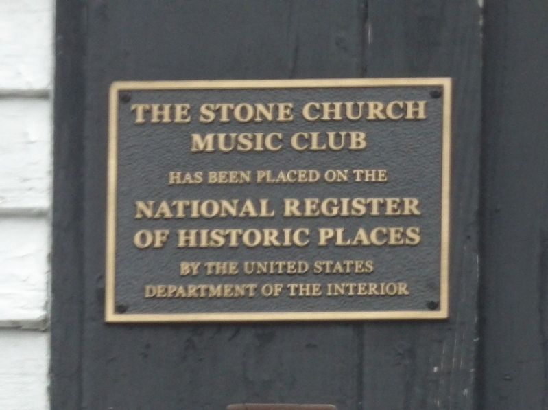 The Stone Church Music Club Marker. Click for full size. The Stone Church Music Club Marker image. Click for full size.