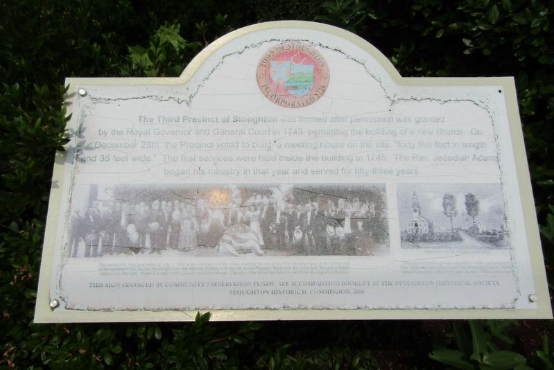 The Third Precinct of Stoughton Marker. Click for full size. The Third Precinct of Stoughton Marker image. Click for full size.