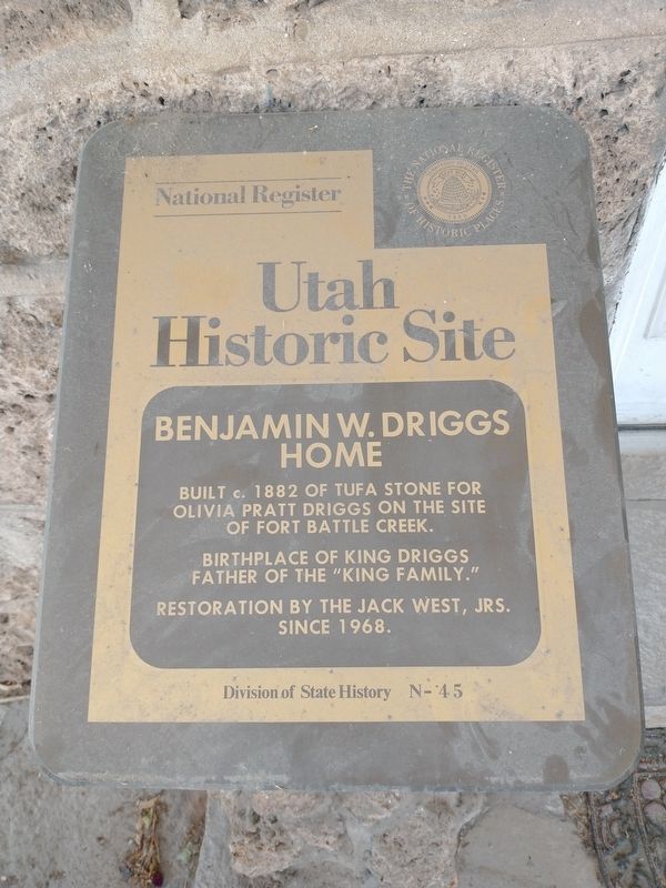 Benjamin W. Driggs Home Marker. Click for full size. Benjamin W. Driggs Home Marker image. Click for full size.
