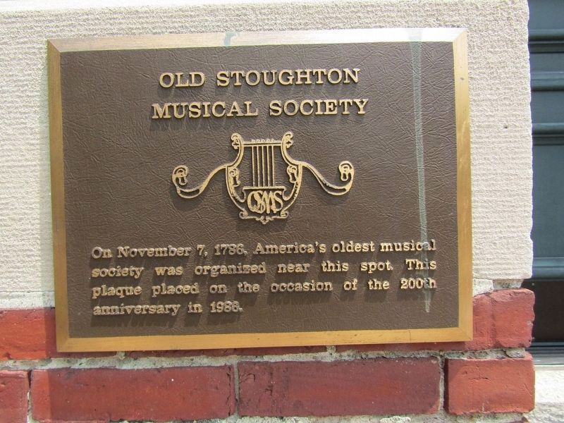 Old Stoughton Musical Society Marker. Click for full size. Old Stoughton Musical Society Marker image. Click for full size.