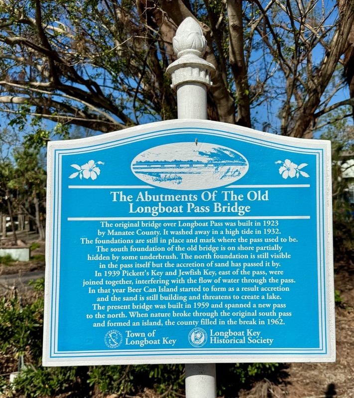 The Abutments Of The Old Longboat Pass Bridge Marker. Click for full size. The Abutments Of The Old Longboat Pass Bridge Marker image. Click for full size.