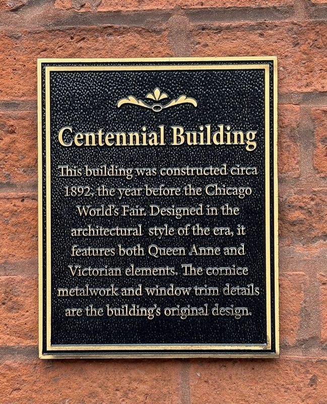Centennial Building Marker. Click for full size. Centennial Building Marker image. Click for full size.