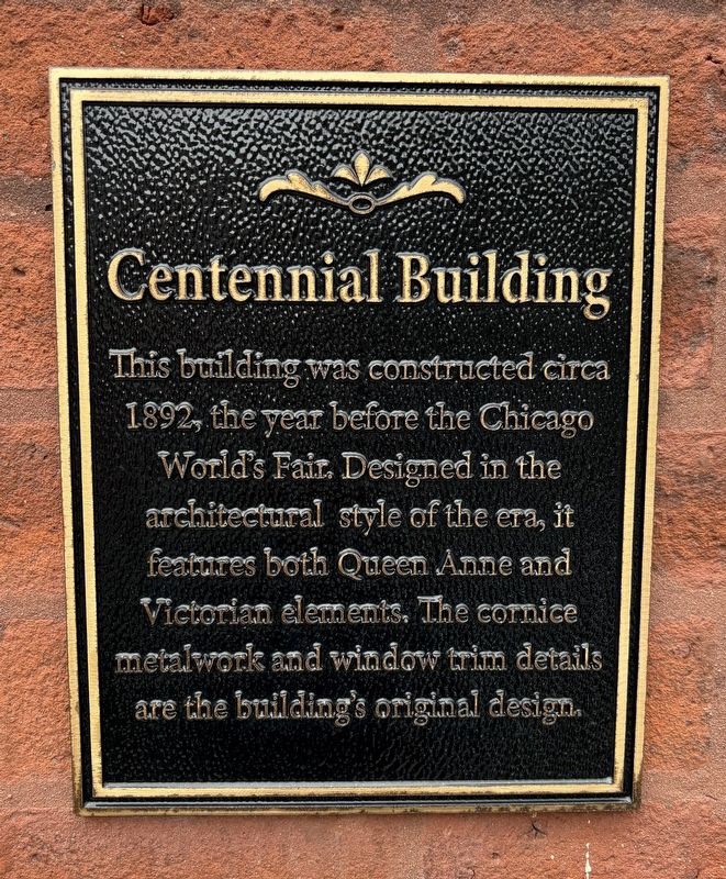Centennial Building Marker. Click for full size. Centennial Building Marker image. Click for full size.