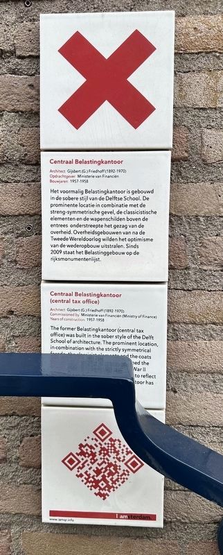 Centraal Belastingkantoor (central tax office) Marker. Click for full size. Centraal Belastingkantoor (central tax office) Marker image. Click for full size.