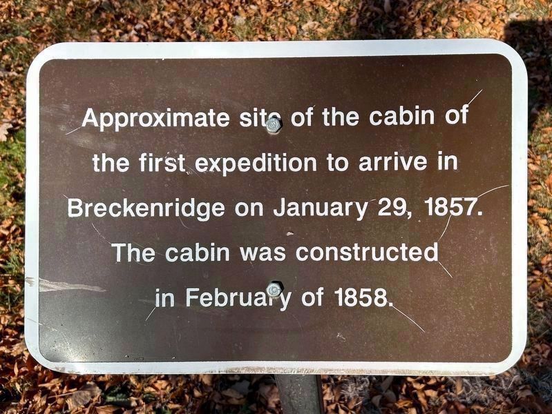 First Expedition in Breckenridge Cabin Site Marker. Click for full size. First Expedition in Breckenridge Cabin Site Marker image. Click for full size.