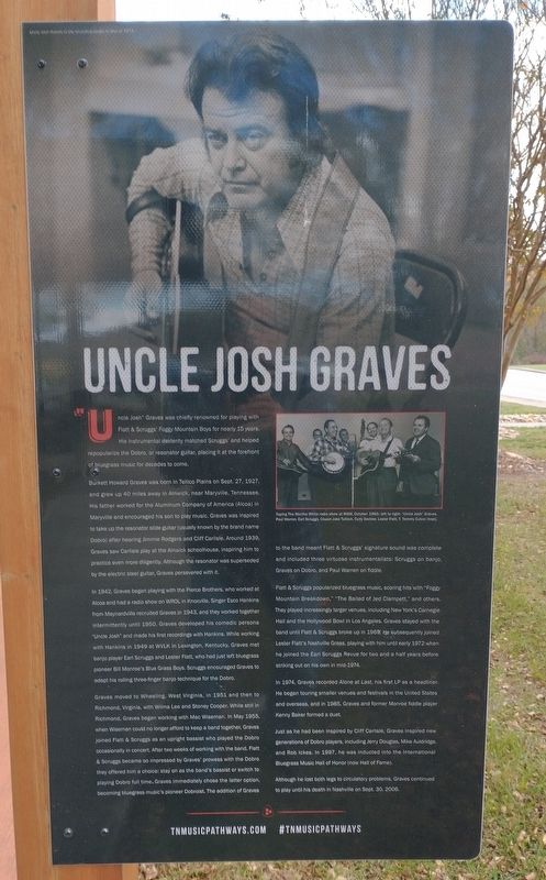 Uncle Josh Graves Marker. Click for full size. Uncle Josh Graves Marker image. Click for full size.