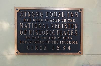 Strong House Inn Marker. Click for full size. Strong House Inn Marker image. Click for full size.