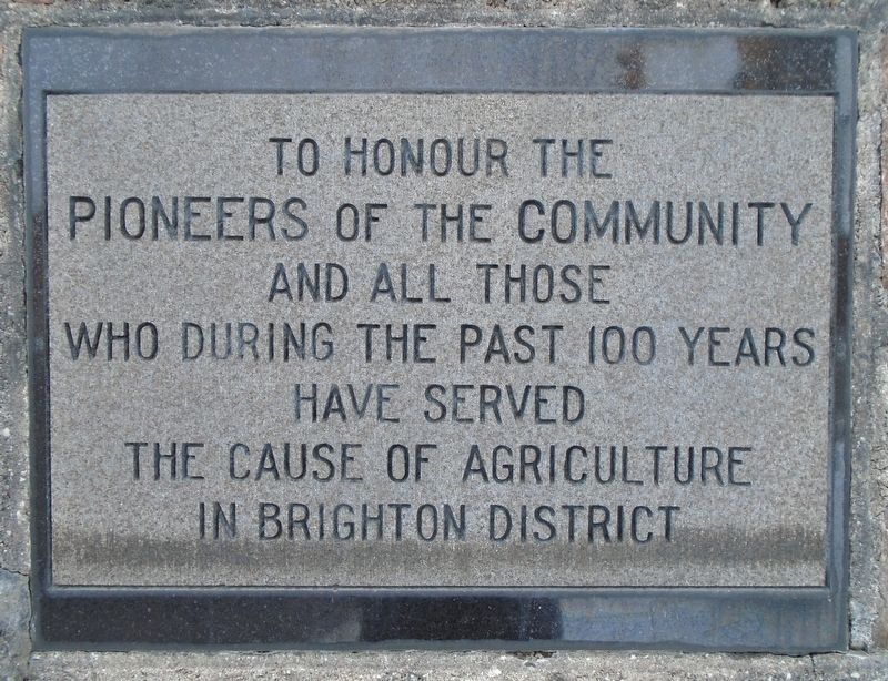 Brighton District Pioneers and Farmers Marker. Click for full size. Brighton District Pioneers and Farmers Marker image. Click for full size.