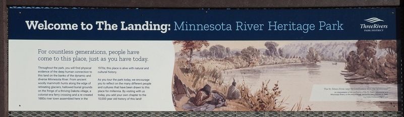 Welcome to The Landing: Minnesota River Heritage Park Marker. Click for full size. Welcome to The Landing: Minnesota River Heritage Park Marker image. Click for full size.