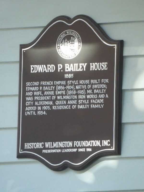 Edward P. Bailey House Marker. Click for full size. Edward P. Bailey House Marker image. Click for full size.