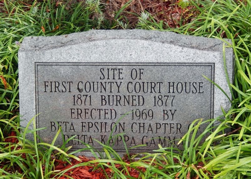Site of First County Courthouse 1871 Marker. Click for full size. Site of First County Courthouse 1871 Marker image. Click for full size.