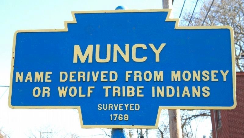 Muncy Marker. Click for full size. Muncy Marker image. Click for full size.