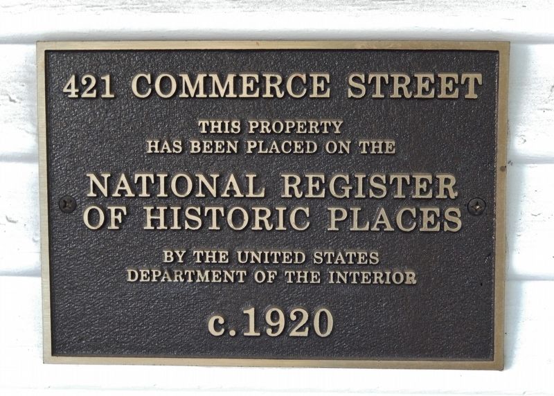 421 Commerce Street Marker. Click for full size. 421 Commerce Street Marker image. Click for full size.