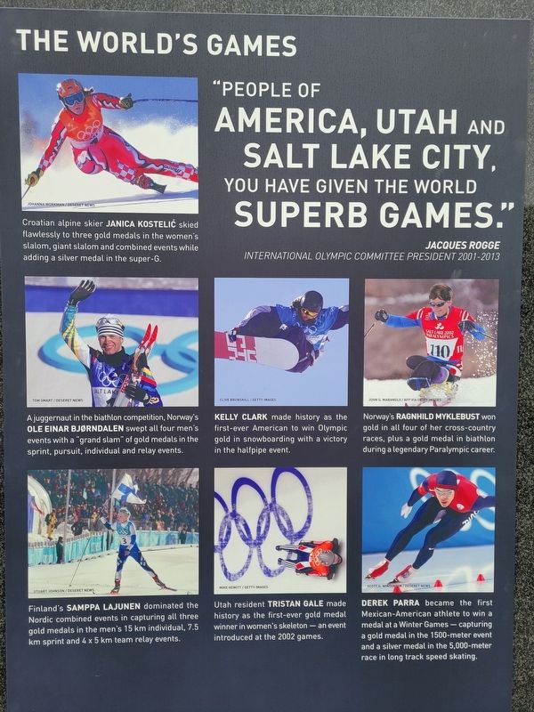 Utah's Living Olympic and Paralympic Legacy / The World's Games Marker. Click for full size. Utah's Living Olympic and Paralympic Legacy / The World's Games Marker image. Click for full size.