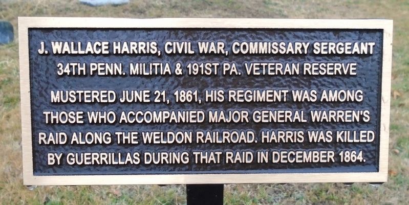 J. Wallace Harris, Civil War, Commissary Sergeant Marker image. Click for full size.
