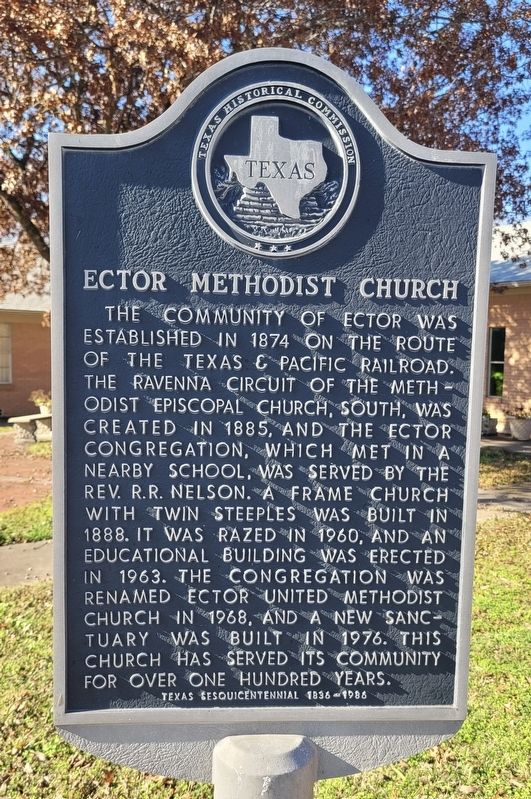 Ector Methodist Church Marker. Click for full size. Ector Methodist Church Marker image. Click for full size.