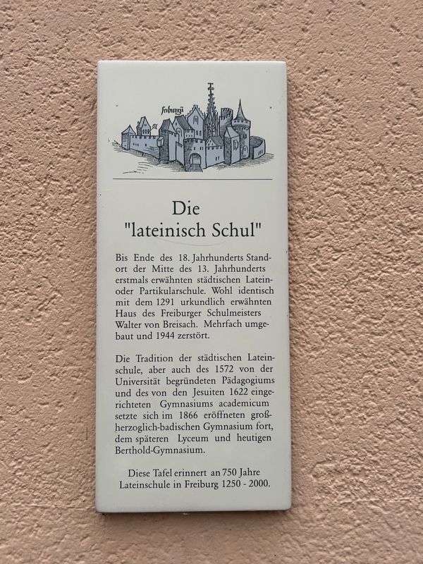 Die “lateinisch Schul” Marker. Click for full size. Die “lateinisch Schul” Marker image. Click for full size.