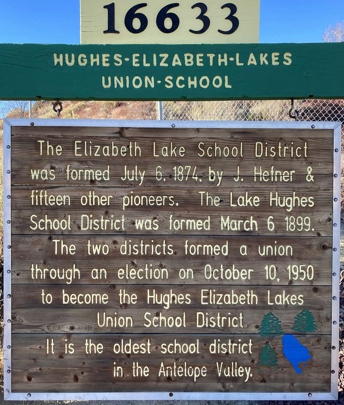 Hughes-Elizabeth Lakes Union School Marker image. Click for full size.