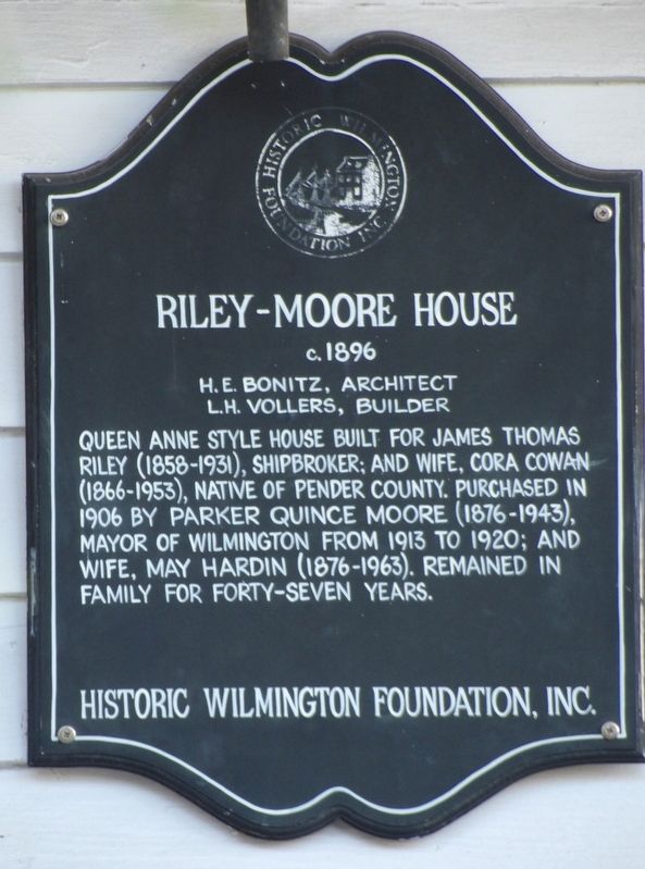 Riley-Moore House Marker. Click for full size. Riley-Moore House Marker image. Click for full size.