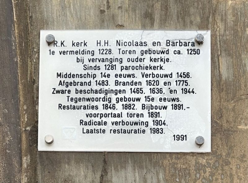 R.K. kerk H.H. Nicolaas en Barbara / Sts. Nicholas and Barbara Roman Catholic Church Marker. Click for full size. R.K. kerk H.H. Nicolaas en Barbara / Sts. Nicholas and Barbara Roman Catholic Church Marker image. Click for full size.